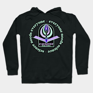 Science Needs Everyone Hoodie